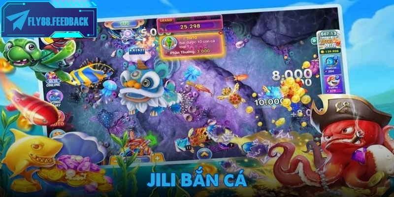 JILI Bắn cá - Sảnh game săn thưởng tốc độ cao với cơ chế trả thưởng minh bạch JILI Bắn cá